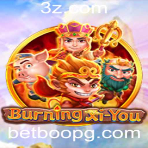Descubra 'BurningXiYou': Um Mergulho no Fascinante Mundo de Apostas com Betboo