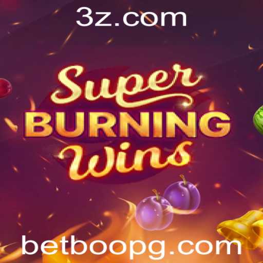 Descubra as Emoções de SuperBurningWins no Betboo